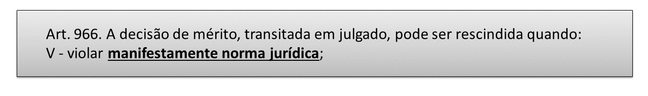 Ação Rescisória: hipóteses de cabimento